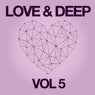 Love & Deep, Vol. 5