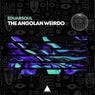 The Angolan Weirdo