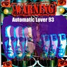 Automatic Lover 93