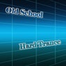 Old School Hard Trance