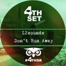 Don't Run Away