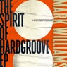 The Spirit of Hardgroove EP