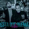 Esta Que Quema (feat. IzaBell)
