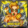 Bass Slut (Tha Apex Remix)