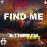 Find Me (BitterRude Remix)