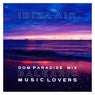 Balearic Music Lovers (Dom Paradise Mix)