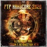 Ptp Hardcore 2K20