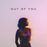 Out Of You
