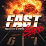Fast & Stupid - extended