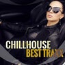 Chillhouse Best Traxx