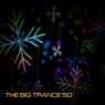 The Big Trance 50