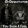 You Such A Fool