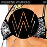 Weekend Weapons 84