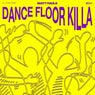 Dance Floor Killa (feat. Keat)