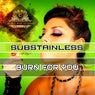 Burn For You