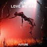 Love We Had - Extended Mix