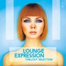 Lounge Expression (Chillout Selection)