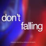 Don't Falling