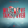 When Love Takes Over (Extended Mix)