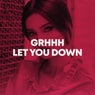 Let You Down