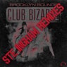 Club Bizarre (Ste Ingham Remixes)