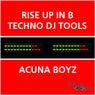 Rise Up In B Techno DJ Tools