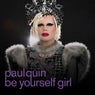 Be Yourself Girl