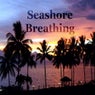 Seashore Breathing (Beach Housemusic Compilation)
