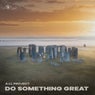 Do Something Great