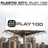 Plastic City. Play100