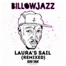 Laura's Sail Remixed