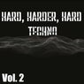 Hard, Harder, Hard Techno, Vol. 2