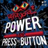 Power and Press the Button