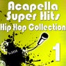 Acapella Super Hits - Hip Hop Collection 1