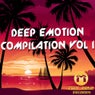 Deep Emotion Compilation Vol. I