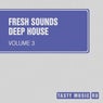 Fresh Sounds - Deep House, Vol. 3