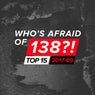 Who's Afraid Of 138?! Top 15 - 2017-09 - Extended Versions