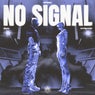 No Signal - Remixes