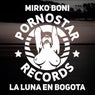 Mirko Boni - La Luna En Bogota Remixes