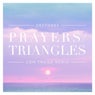 Prayers / Triangles