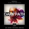 Dark Path (CR Deep Techno Series)