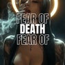 Fear Of Death