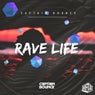 Rave Life