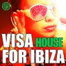 Visa For Ibiza House