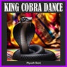 King Cobra Dance