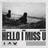 Hello I Miss U