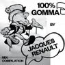 100%% Gomma by Jacques Renault - Mix Compilation