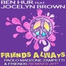 Friends Always - Paolo Madzone Zampetti & Friends Remixes 2011