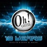 The Oh! 18 Years