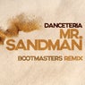 Mr. Sandman (Bootmasters Remix)